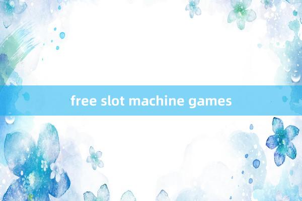 free slot machine games