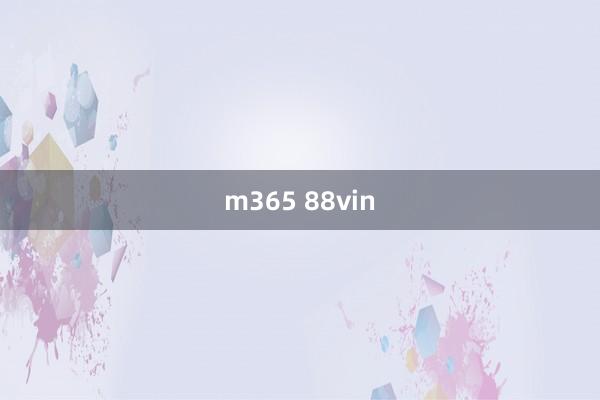 m365 88vin