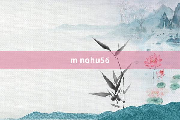 m nohu56