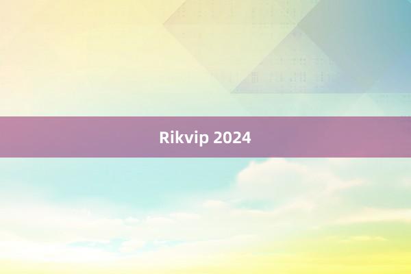 Rikvip 2024