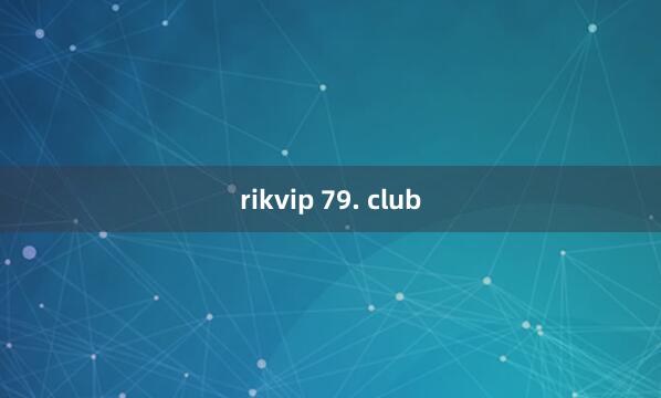 rikvip 79. club